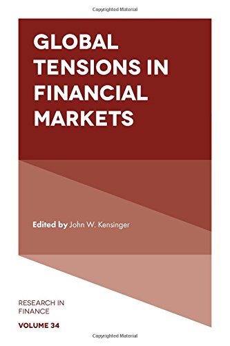 Global Tensions in Financial Markets (Research in Finance, Band 34)