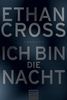 Ich bin die Nacht: Thriller