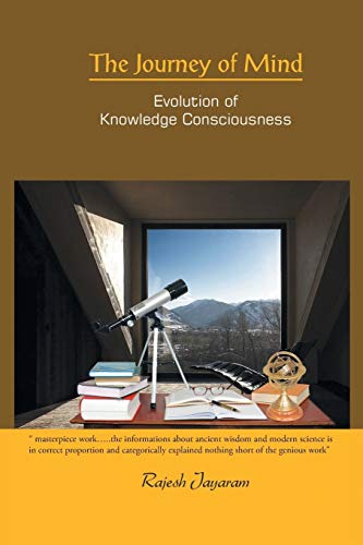 The Journey of Mind: Evolution Of Knowledge Consciousness