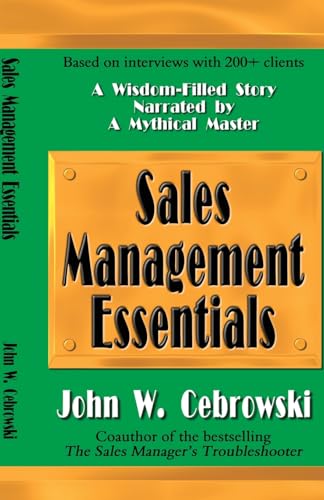 The Attack of the Mustard Seed: Ten Sales Management Essentials