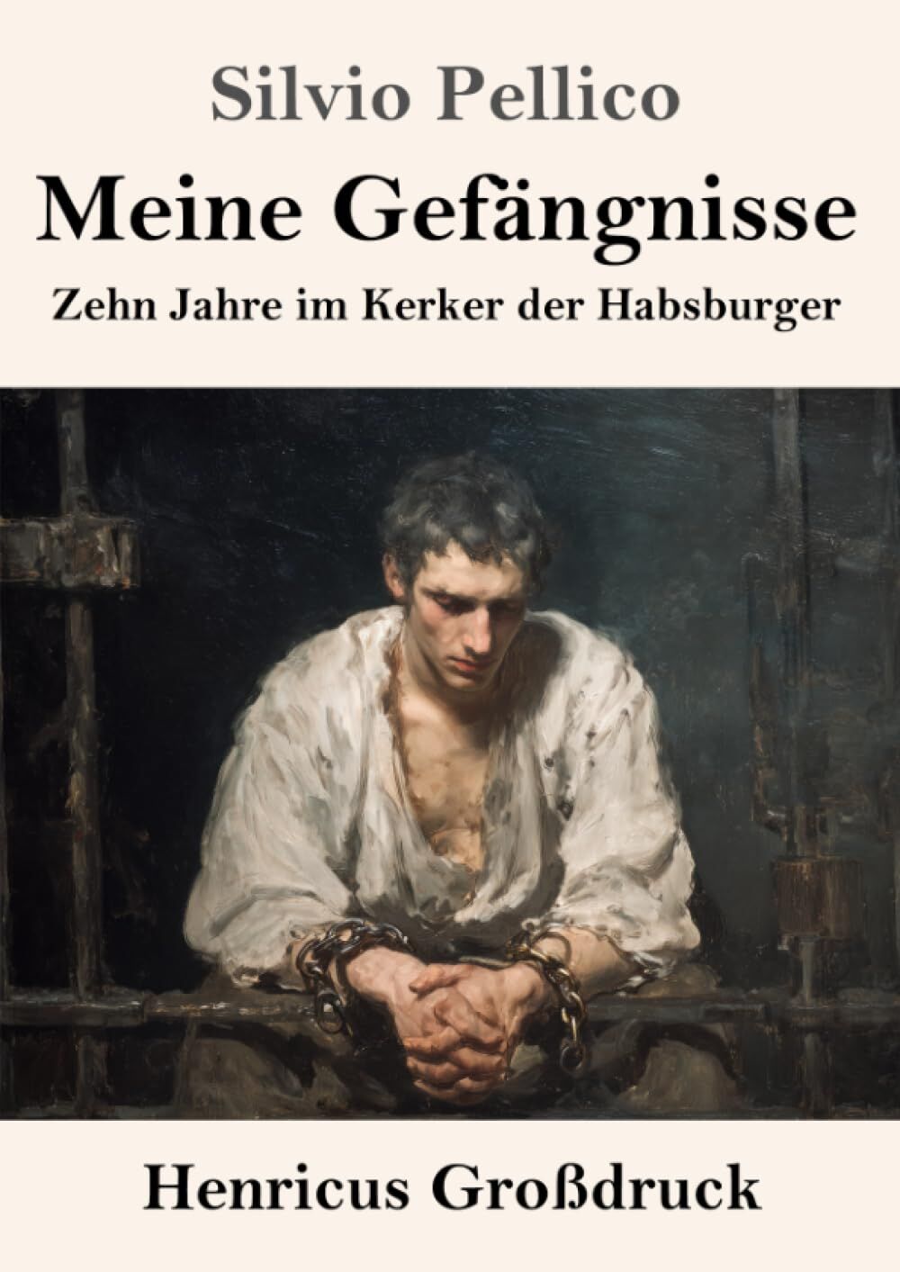 Meine Gefängnisse (Großdruck)