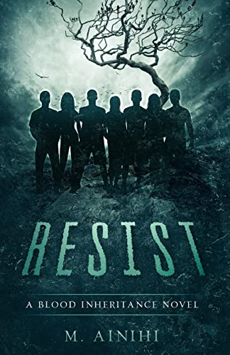 Resist: A Blood Inheritance Novel