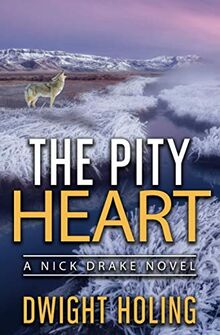 The Pity Heart (A Nick Drake Novel, Band 2)