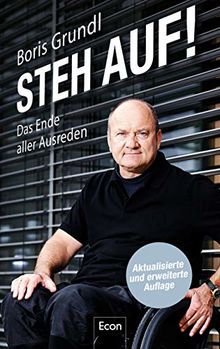 Steh auf!: Das Ende aller Ausreden