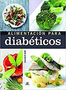 Alimentacion Para Diabeticos (Cocina de la Salud, Band 5)