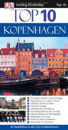 Dorling Kindersely Top 10 Reiseführer Kopenhagen: Ihr Reiseführer zu den Top-10-Attraktionen