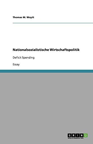 Nationalsozialistische Wirtschaftspolitik: Deficit Spending