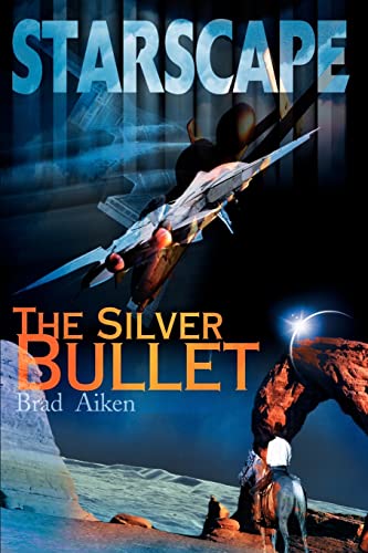 Starscape: The Silver Bullet