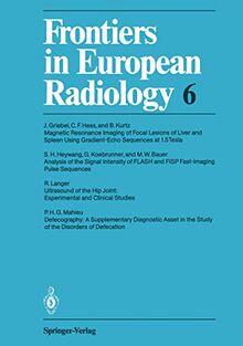 Frontiers in European Radiology (Frontiers in European Radiology, 6, Band 6)