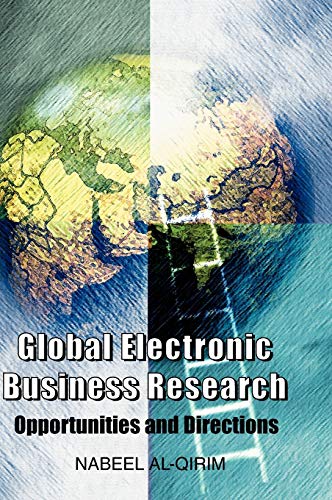 Global Electronic Business Research: Opportunities and Directions