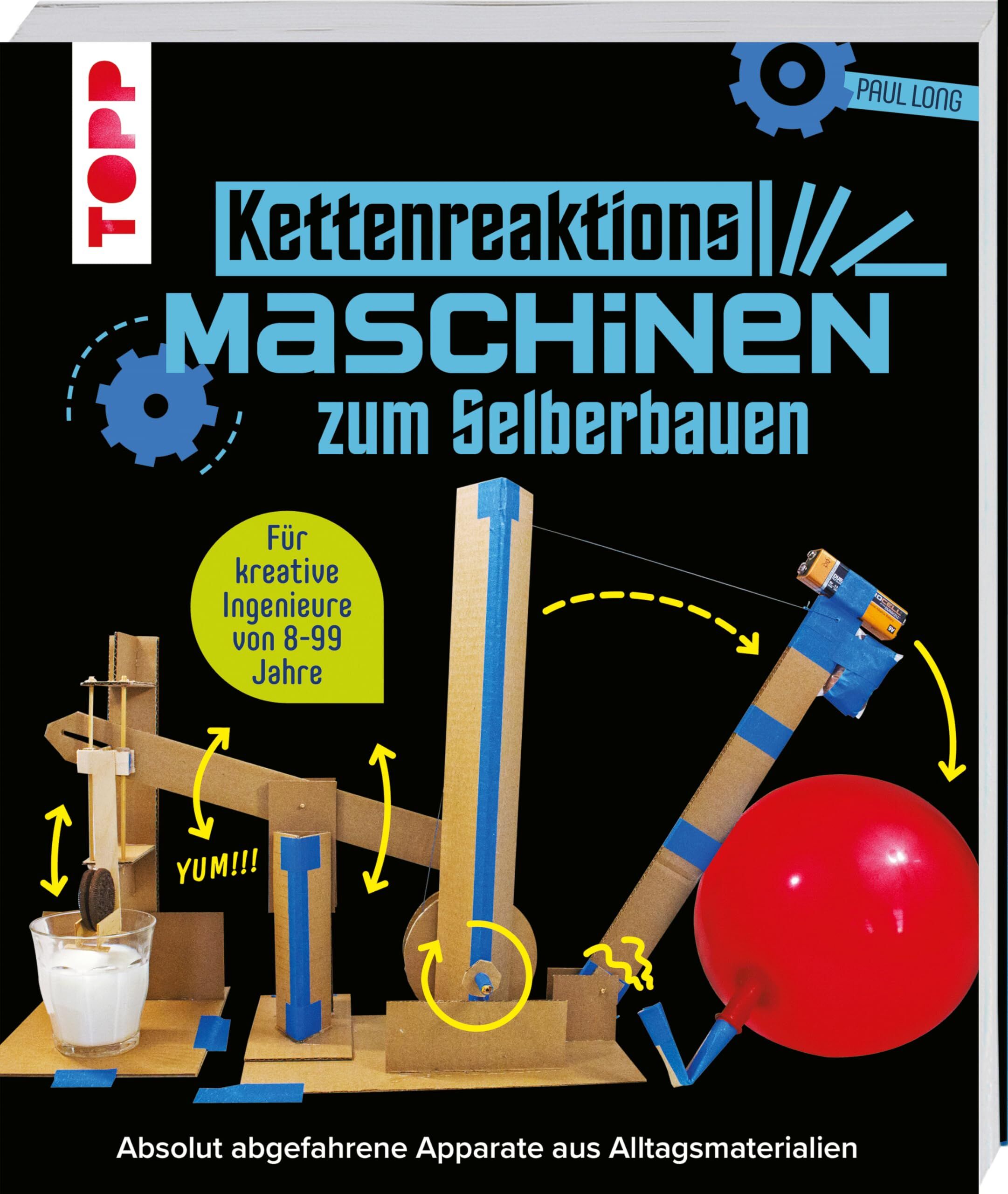 Long, Paul: Kettenreaktions-Maschinen zum Selberbauen