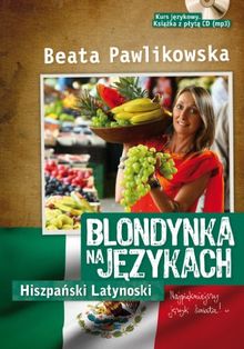 Blondynka na jezykach Hiszpanski latynoski