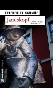 Januskopf. Katinka Palfys sechster Fall