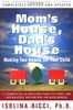 Mom's House, Dad's House: a Complete Guide for Parents Who Are Separated, Divorced, or Remarried