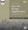 Aus den Kriegstagebüchern: Lesung mit Matthias Ponnier (1 mp3-CD)
