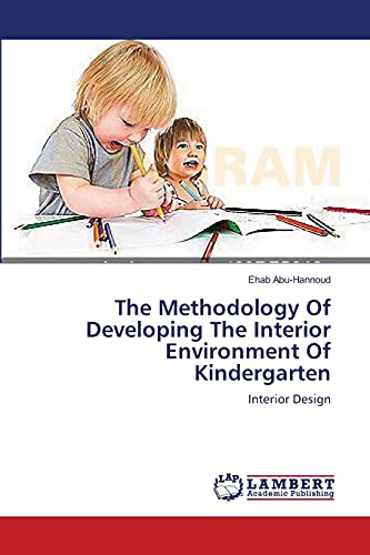 The Methodology Of Developing The Interior Environment Of Kindergarten: Interior Design