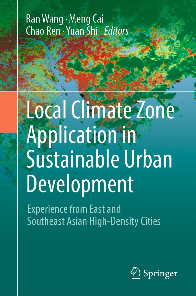 Local Climate Zone Application in Sustainable Urban Development: Experience from East and Southeast Asian High-Density Cities