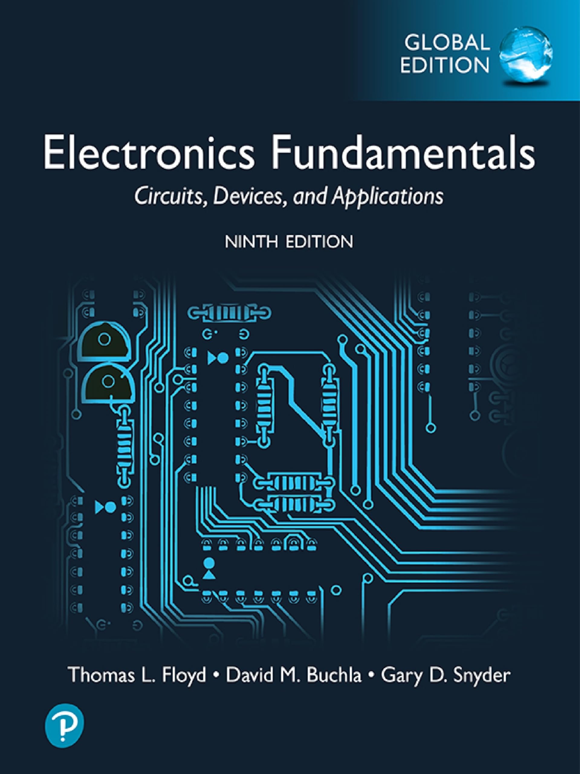 Thomas Floyd Electronics Fundamentals, Circuits, Devices & Applications, Global Edition