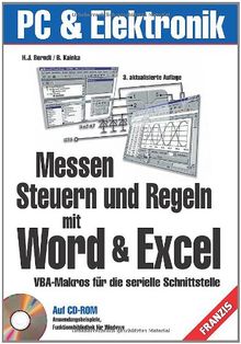 Messen, Steuern und Regeln mit Word & Excel: VBA-Makros für die serielle Schnittstelle