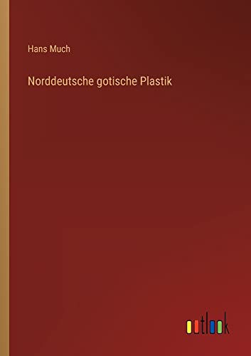 Norddeutsche gotische Plastik