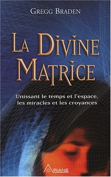 La Divine Matrice