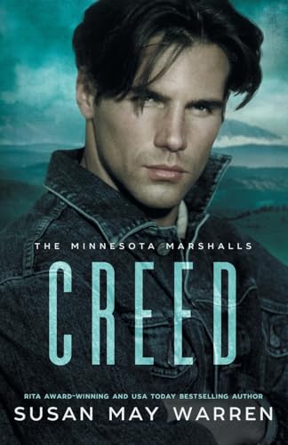 Creed: A princess in peril. A fugitive who can save her. A royal romance with a wounded hero who will do anything to save the woman he loves/A ... Novel (5) (The Marshall Family Saga, Band 13)