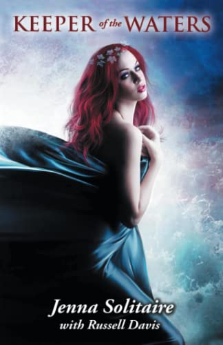 Keeper of the Waters (Daughter of Destiny, Band 2)
