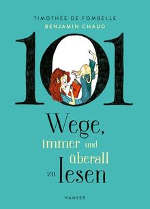 101 Wege, immer und überall zu lesen