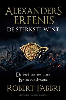 De sterkste wint (Alexanders erfenis, Band 1)