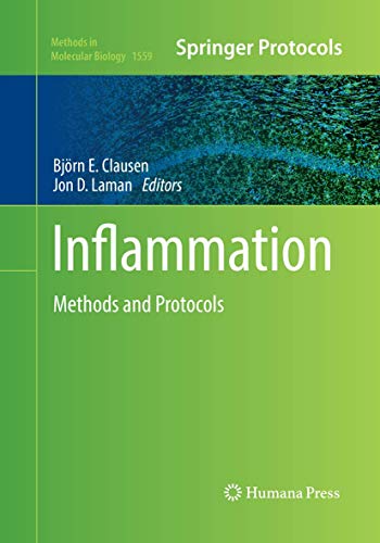 Inflammation: Methods and Protocols (Methods in Molecular Biology, Band 1559)