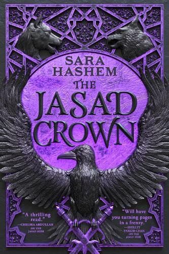 Sara Hashem The Jasad Crown, Egyptian-inspired Enemies-to-lovers Epic Fantasy From A Sunday Times Bestseller