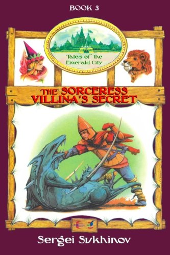 The Sorceress Villina's Secret (Tales of the Emerald City)