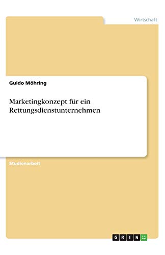 Marketingkonzept für ein Rettungsdienstunternehmen