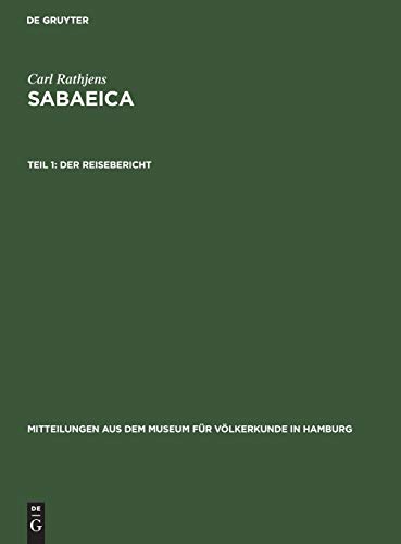 Der Reisebericht (Mitteilungen aus dem Museum für Völkerkunde in Hamburg, 24/I, Band 24)