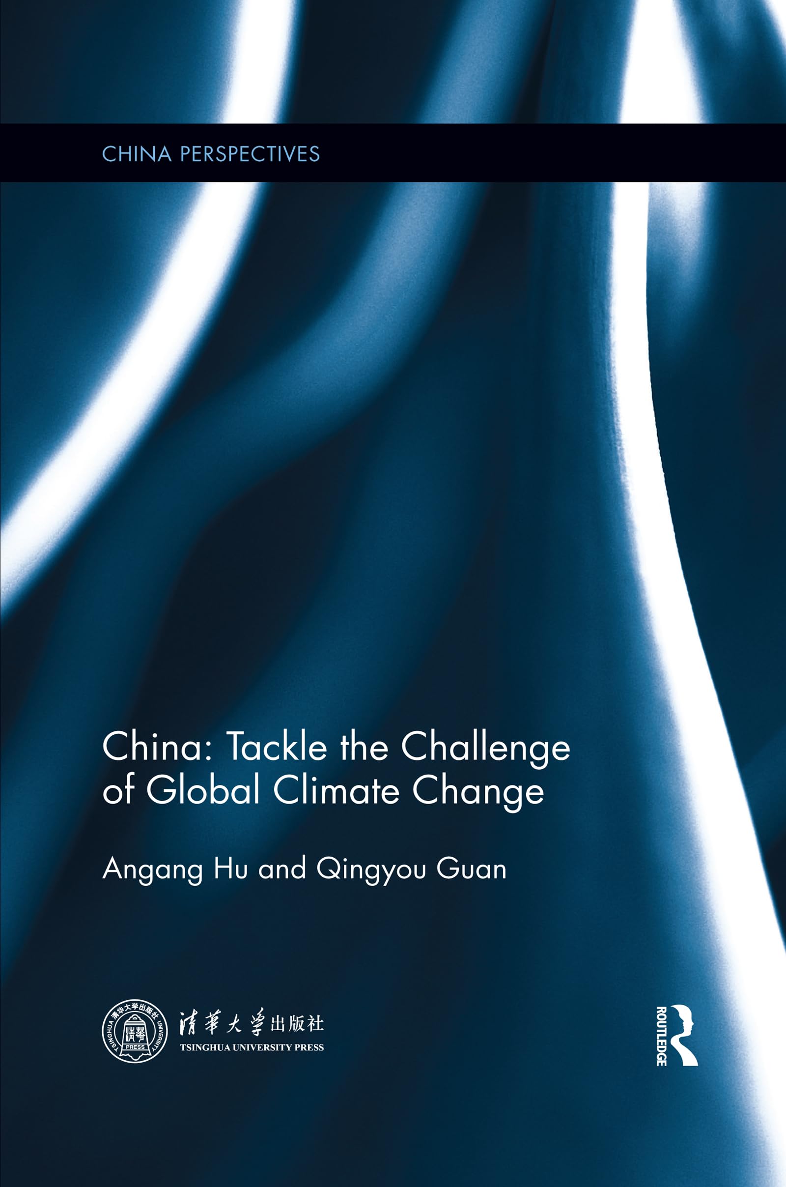 China: Tackle the Challenge of Global Climate Change (China Perspectives)