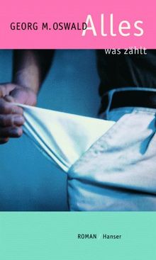 Alles was zählt: Roman