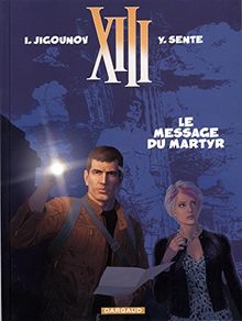 XIII. Vol. 23. Le message du martyr