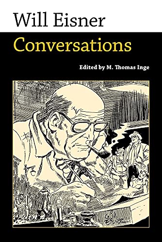 Will Eisner: Conversations (Conversations With Comic Artists)