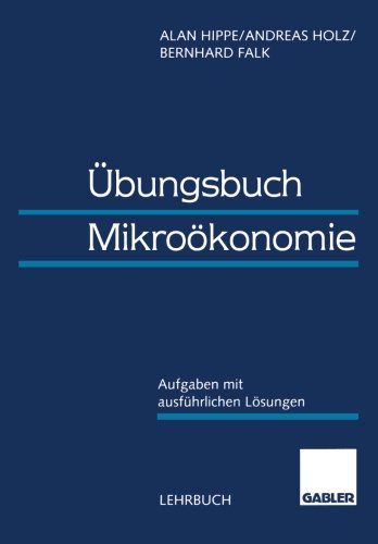 Übungsbuch Mikroökonomie