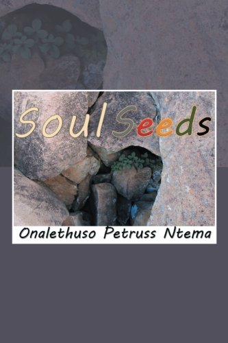 Soul Seeds: Reality and Mental Inspiration Poetry