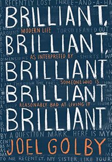 Golby, J: Brilliant, Brilliant, Brilliant Brilliant Brillian