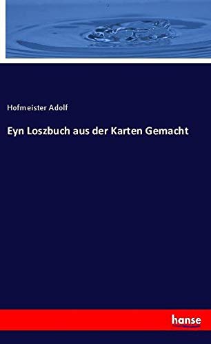 Eyn Loszbuch aus der Karten Gemacht