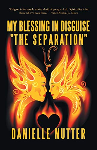 My Blessing in Disguise The Separation