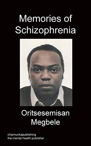 Memories Of Schizophrenia