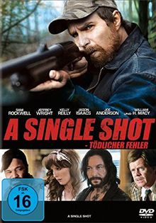 A Single Shot - Tödlicher Fehler