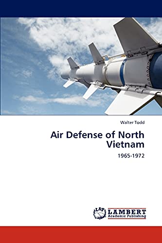 Air Defense of North Vietnam: 1965-1972