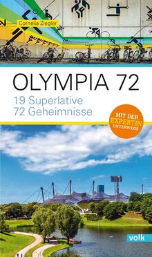 Olympia 1972: 19 Superlative und 72 Geheimnisse