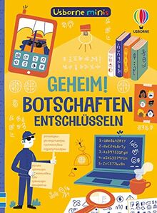 Usborne Minis: Geheim! Botschaften entschlüsseln (Usborne-Minis-Reihe)