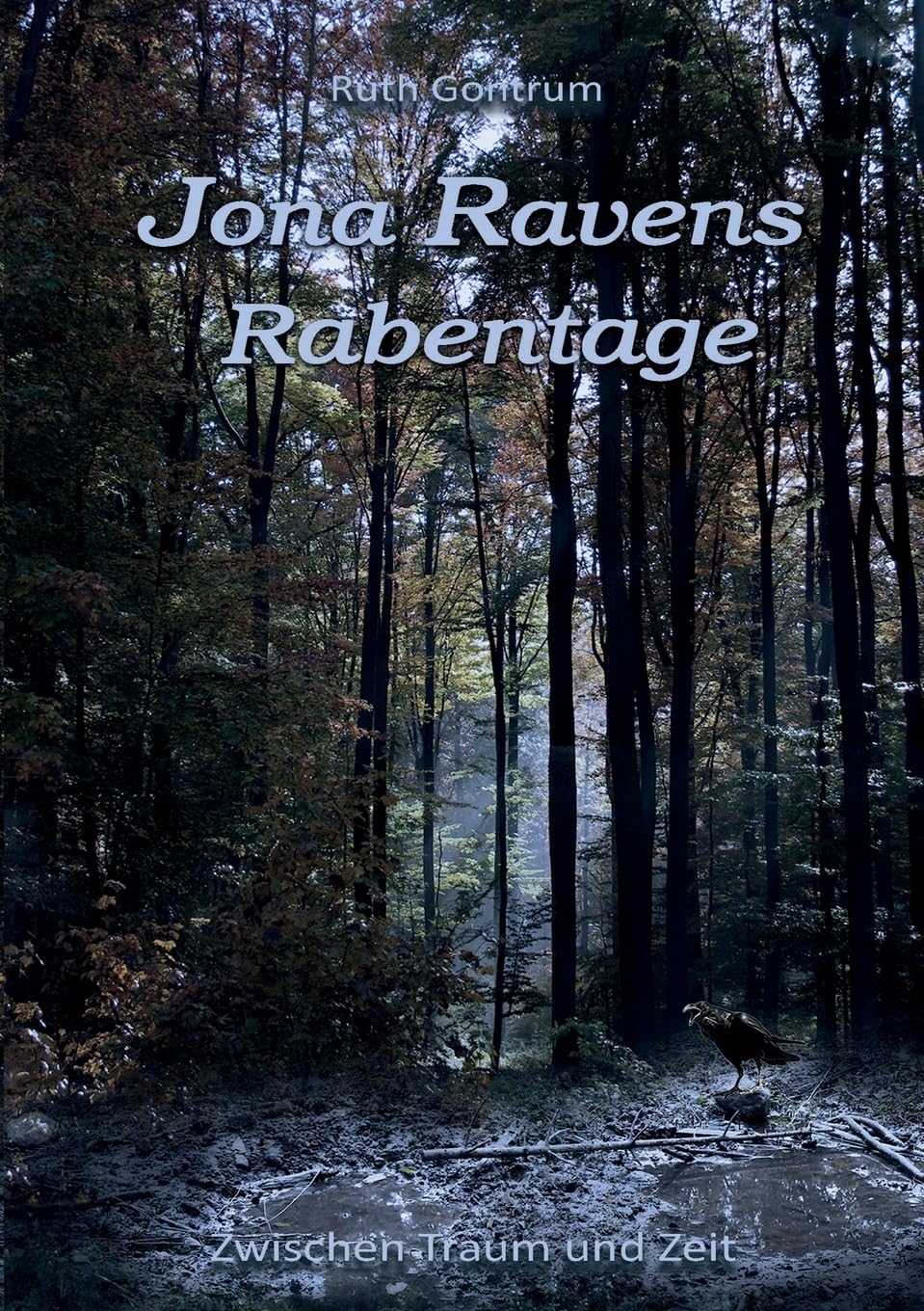 Jona Ravens Rabentage: Zwischen Traum und Zeit