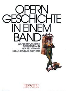 Operngeschichte in einem Band